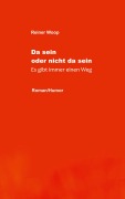 Cover-Bild zum Titel 'Da sein oder nicht da sein' von 'Reiner Woop'