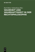 Cover-Bild zum Titel 'Wahrheit und Wahrhaftigkeit in der Rechtsphilosophie' von ''