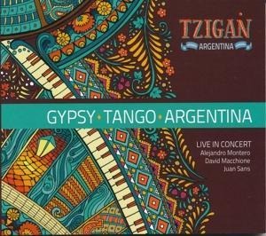 Tzigan Gypsy Tango Argentina - Tzigan Gypsy Tango Trio