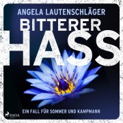 Cover-Bild zum Titel 'Bitterer Hass (Sommer und Kampmann 5)' von 'Angela Lautenschläger'