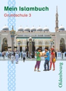 Cover-Bild zum Titel 'Mein Islambuch Grundschule 3. Schülerbuch' von 'Sultan Baysal-Polat, Gül Solgun-Kaps, Evelin Lubig-Fohsel'