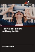 Cover-Bild zum Titel 'Teoria dei giochi nell'ospitalità' von 'Denis Gavchuk'