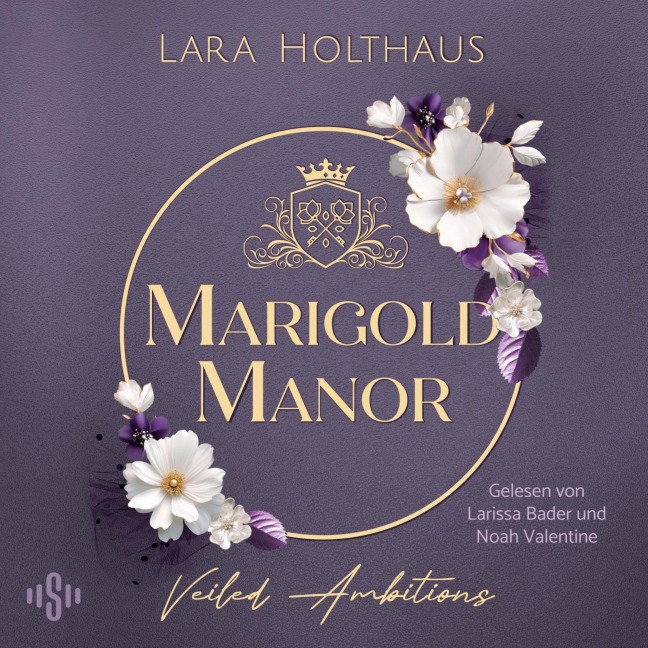 Marigold Manor 2: Veiled Ambitions - Lara Holthaus