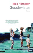 Cover-Bild zum Titel 'Geschwister' von 'Moa Herngren'