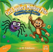 Cover-Bild zum Titel 'The Adventures of Cecil Spider & Monkey Pete' von 'J. D. Eddison'