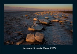 Cover-Bild zum Titel 'Sehnsucht nach Meer 2027 Fotokalender DIN A4' von 'Tobias Schmitt, Kevin Heber'