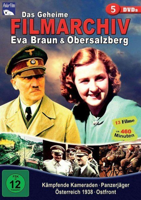 Das geheime Filmarchiv Eva Braun & Obersalzberg - 