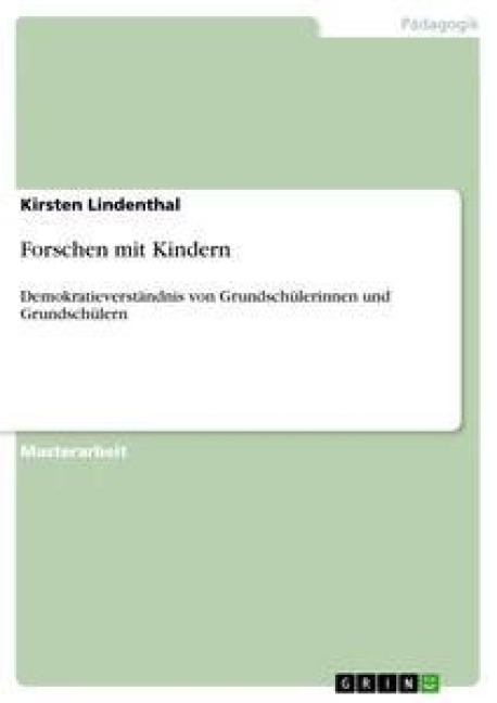 Forschen mit Kindern - Kirsten Lindenthal