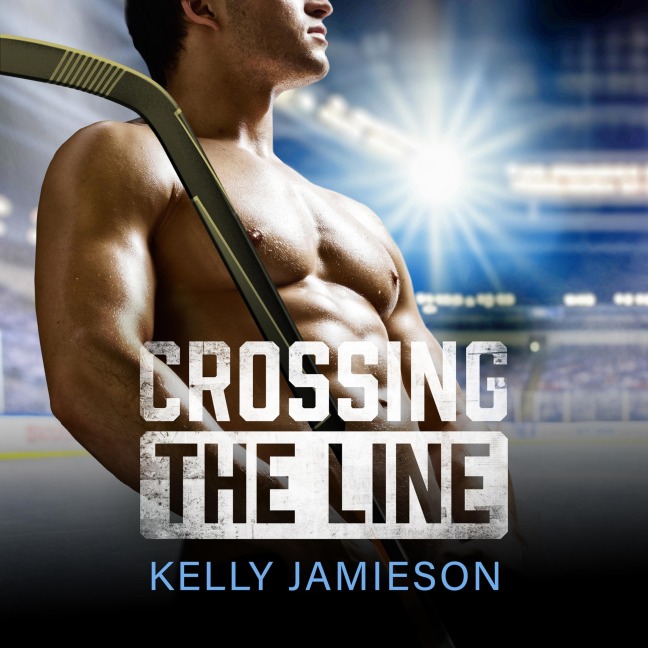 Crossing the Line - Kelly Jamieson