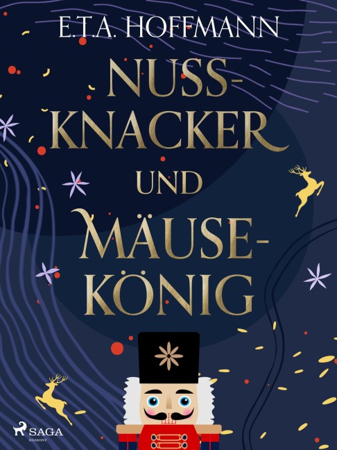 Nußknacker und Mäusekönig - E. T. A. Hoffmann