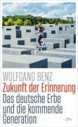 Zukunft der Erinnerung - Wolfgang Benz