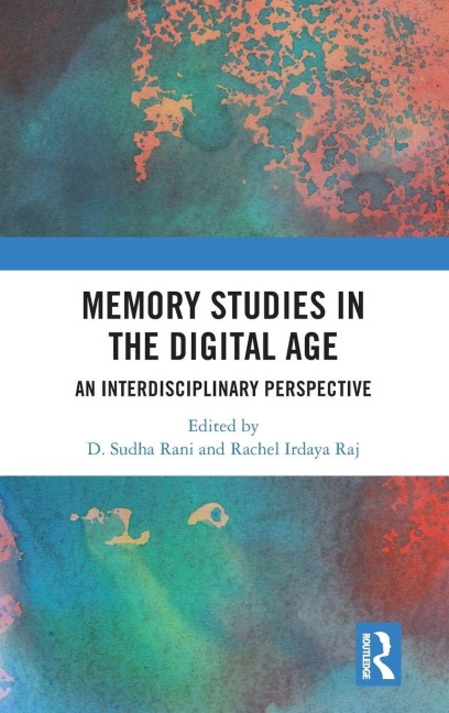 Memory Studies in the Digital Age - 