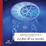 Cover-Bild zum Titel 'La fine di un incubo' von 'Barugola Simona'