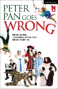 Cover-Bild zum Titel 'Peter Pan Goes Wrong' von 'Henry Lewis, Henry Shields, Jonathan Sayer'