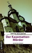 Cover-Bild zum Titel 'Der Kasematten-Mörder' von 'Jürgen Hövelmann'