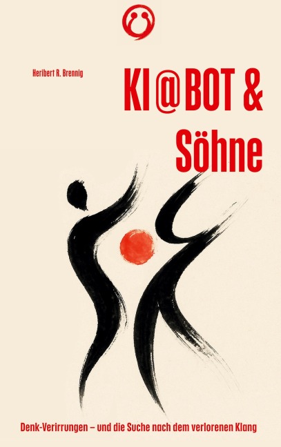 KI @ BOT & Söhne - Heribert R. Brennig