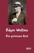 Cover-Bild zum Titel 'Ein gerissener Kerl' von 'Edgar Wallace'