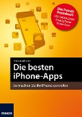 Cover-Bild zum Titel 'Die besten iPhone-Apps' von 'Thomas Schirmer, Andreas Hein'
