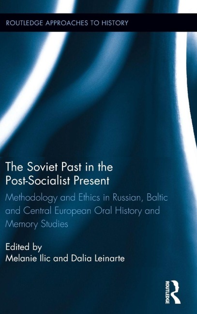 The Soviet Past in the Post-Socialist Present - 