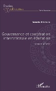 Cover-Bild zum Titel 'Gouvernance et coopération internationale en éducation' von 'Barry'