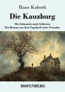 Cover-Bild zum Titel 'Die Kauzburg' von 'Hans Kaboth'