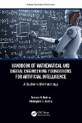 Cover-Bild zum Titel 'Handbook of Mathematical and Digital Engineering Foundations for Artificial Intelligence' von 'Adedeji B. Badiru, Olumuyiwa Asaolu'