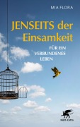 Jenseits der Einsamkeit - Mia Flora