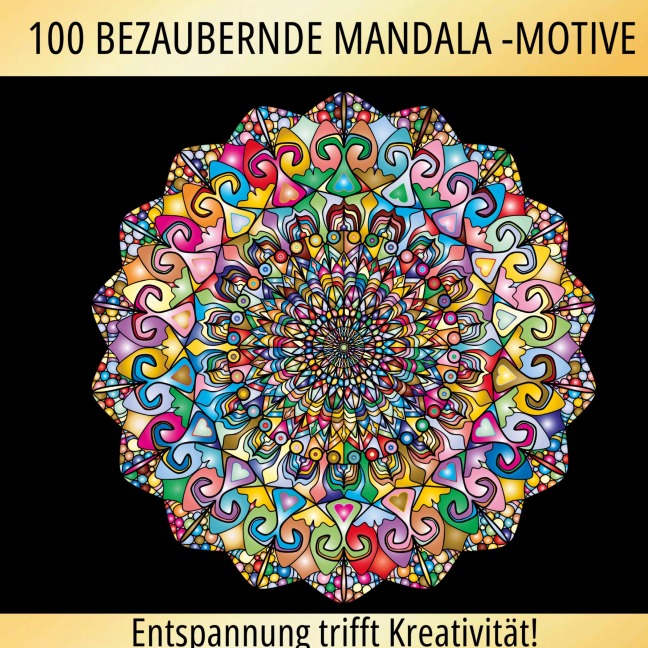 Magische Mandalas: 100 inspirierende Mandalas für einen kreativen Ausgleich! - S&L Inspirations Lounge