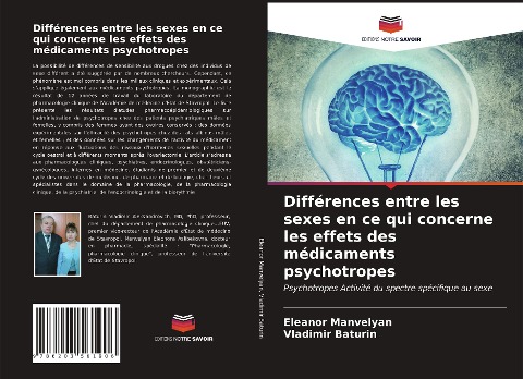 Différences entre les sexes en ce qui concerne les effets des médicaments psychotropes - Eleanor Manvelyan, Vladimir Baturin