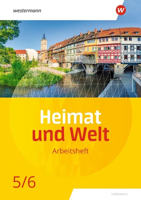 Heimat und Welt 5 / 6. Arbeitsheft. Thüringen - 