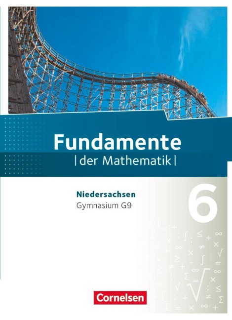 Fundamente der Mathematik 6. Schuljahr. Schülerbuch Gymnasium Niedersachsen - Ralf Benölken, Hubert Langlotz, Brigitta Krumm, Malte Stemmann, Gerhard Hillers