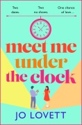 Cover-Bild zum Titel 'Meet Me Under the Clock' von 'Jo Lovett'