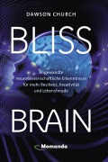 Bliss Brain - Dawson Church