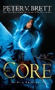 Cover-Bild zum Titel 'The Core: Book Five of the Demon Cycle' von 'Peter V Brett'
