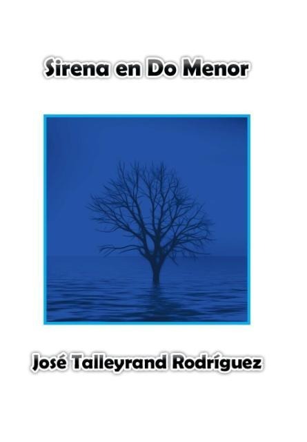 Sirena en do menor - José Talleyrand Rodríguez