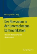 Cover-Bild zum Titel 'Der Newsroom in der Unternehmenskommunikation' von ''