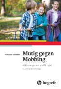 Cover-Bild zum Titel 'Mutig gegen Mobbing' von 'Françoise D. Alsaker'