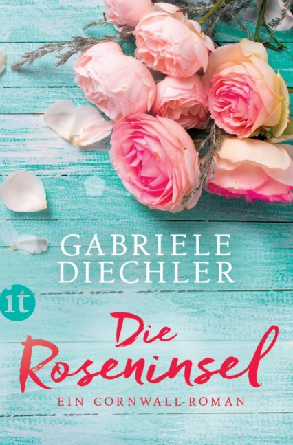 Die Roseninsel - Gabriele Diechler