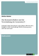 Cover-Bild zum Titel 'Das Konsumverhalten und die Verschuldung der Generation Y' von 'Stefan Günter'