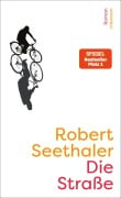 Cover-Bild zum Titel 'Die Straße' von 'Robert Seethaler'