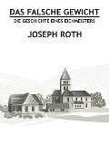 Cover-Bild zum Titel 'Das falsche Gewicht' von 'Joseph Roth'