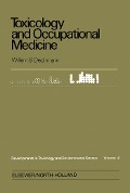 Cover-Bild zum Titel 'Toxicology and Occupational Medicine' von 'William B. Deichmann'