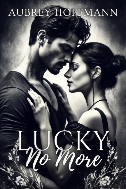 Lucky No More - Aubrey Hoffmann