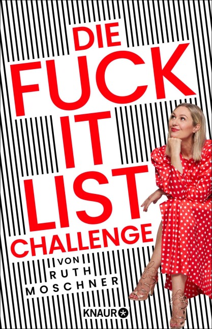 Die Fuck-it-List-Challenge - Ruth Moschner
