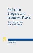 Cover-Bild zum Titel 'Zwischen Exegese und religiöser Praxis' von ''