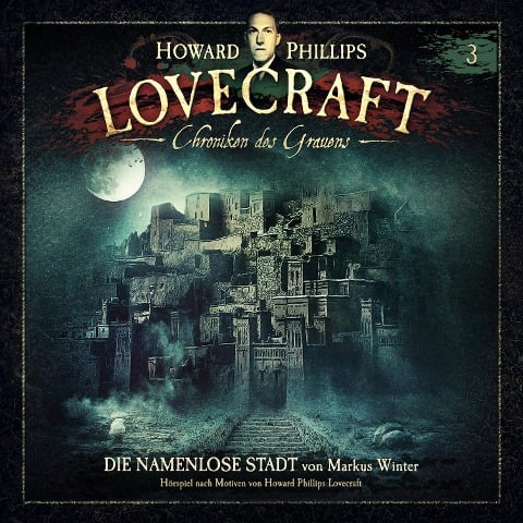 Die namenlose Stadt - Howard Phillips Lovecraft, Markus Winter