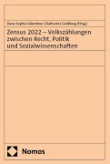 Cover-Bild zum Titel 'Zensus 2022 - Volkszählungen zwischen Recht, Politik und Sozialwissenschaften' von ''