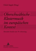 Cover-Bild zum Titel 'Oberschwäbische Klostermusik im europäischen Kontext' von ''
