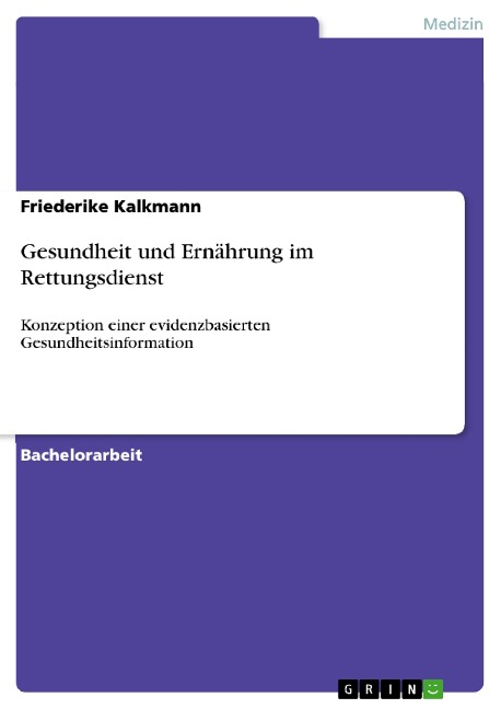 Gesundheit und Ernährung im Rettungsdienst - Friederike Kalkmann