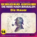 Cover-Bild zum Titel 'Die Mauer (Der Sherlock Holmes-Adventkalender - Die Reise nach Jerusalem, Folge 14)' von 'Arthur Conan Doyle, William K. Stewart'